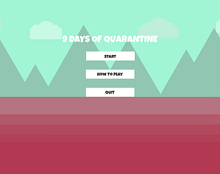 9 Days of Quarantine