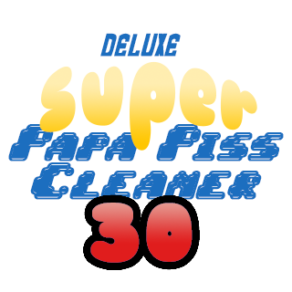 Deluxe Super Papa Piss Cleaner 30