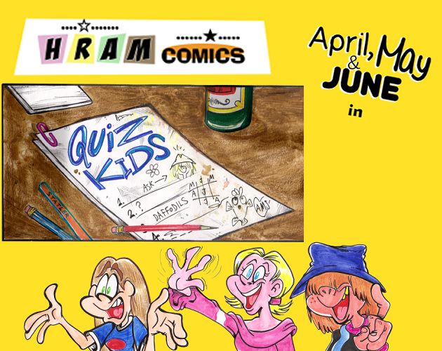 April May & June - Quiz Kids by HRAMcomics
