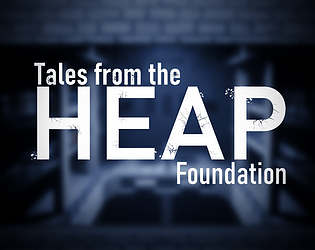 Tales from the HEAP Foundation