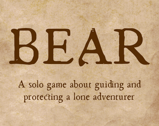 Bear   - A solo role-playing game designed to be played anytime, anywhere 