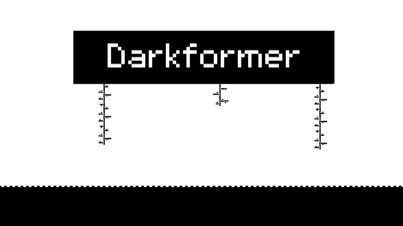 Darkformer: Black & White (Demo)
