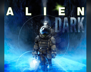 Alien Dark   - These rules provide a way to explore the Alien Universe  with lite rules inspired by Cthulhu Dark. 