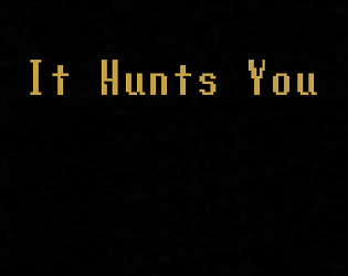 Cover image for It Hunts You