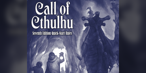 Call of Cthulhu Quickstart Rules by Chaosium