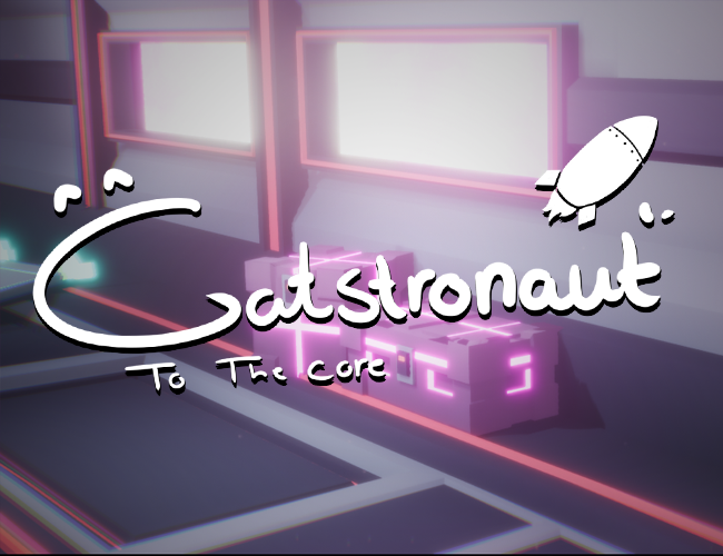 CATSTRONAUT: To the Core