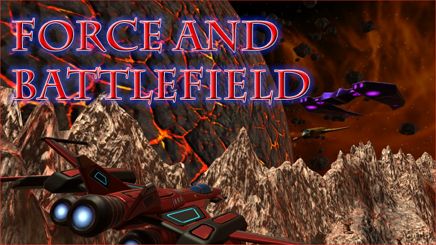 FORCE and BATTLEFIELD