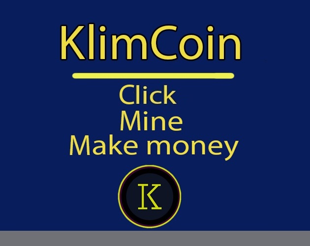 Cover image for KlimCoin — Click, Мine, Make Money!