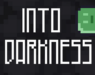 Into Darkness