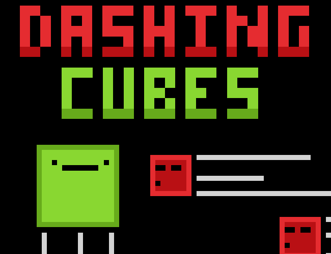 Dashing Cubes
