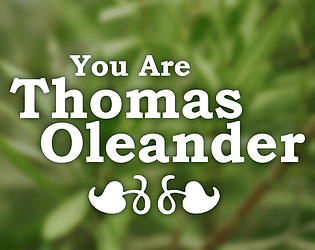You Are Thomas Oleander