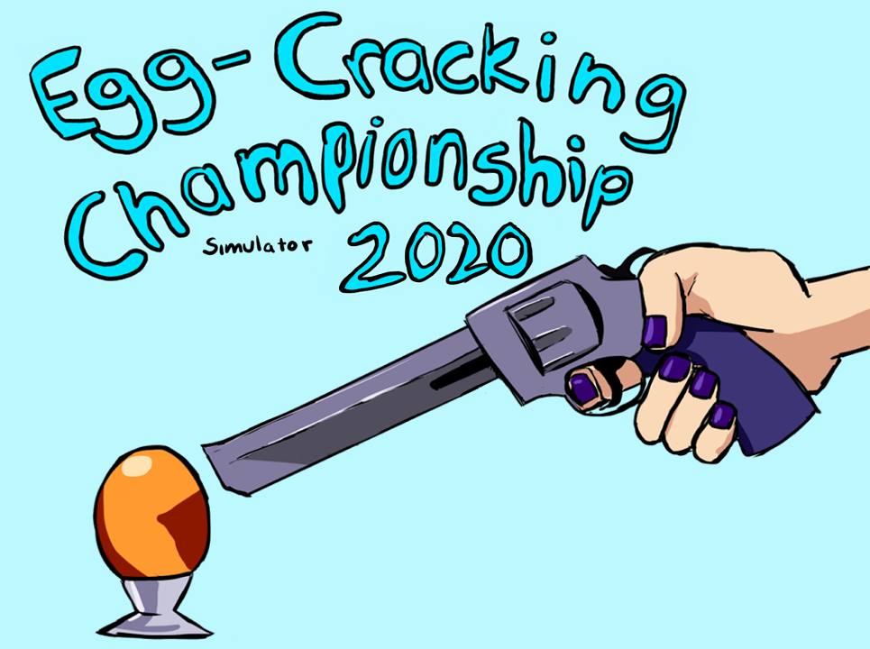 Cover image for Egg Cracking Championship 2020