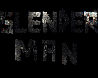 SLENDER MAN