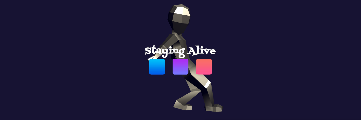 Staying Alive