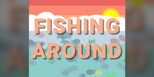Cover image for Fishing Around