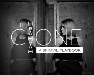 The Clone   - A Playbook for The Sprawl inspired by Orphan Black 