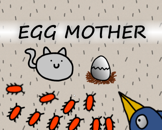 Egg Mother - LDJAM46