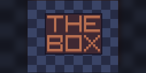 Cover image for The Box - Ludum Dare 46