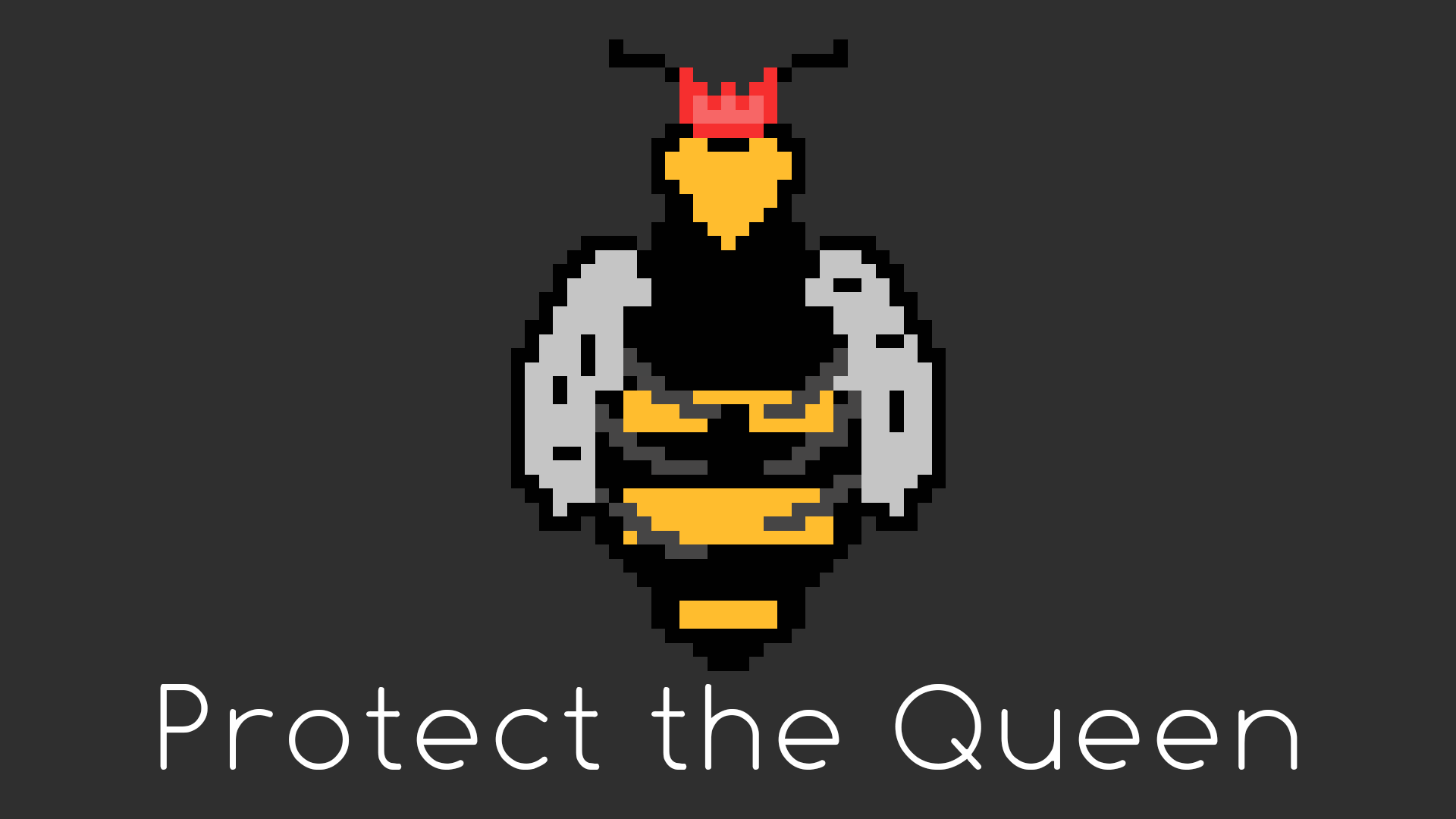 Protect the Queen