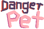 Danger Pet