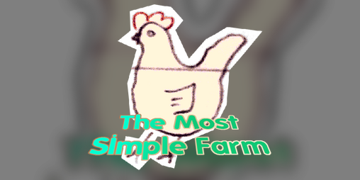 Cover image for The Most Simple Farm