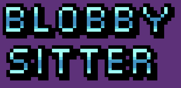 The Blobbysitter