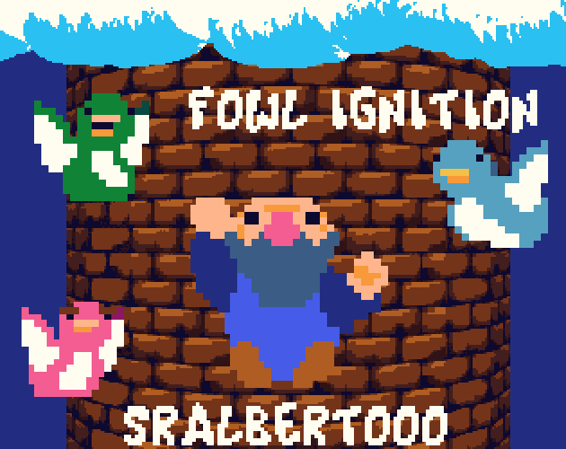 Cover image for Fowl Ignition [Mini Jam 52]