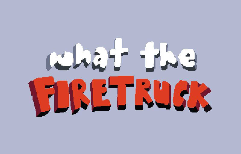 Cover image for What the Firetruck