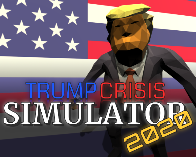 Cover image for Trump Crisis Simulator 2020