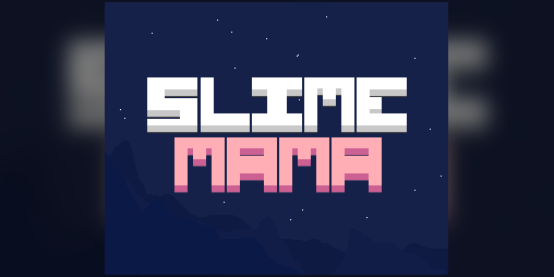 Cover image for Slime Mama