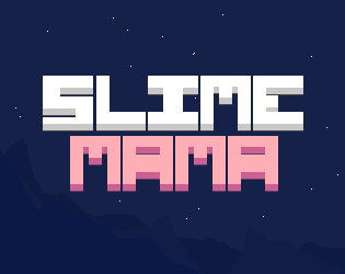 Cover image for Slime Mama
