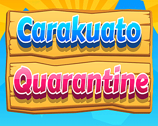 Carakuato Quarantine, stops the coronavirus