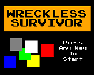 Wreckless Survivor