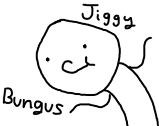 Jiggy Bungus
