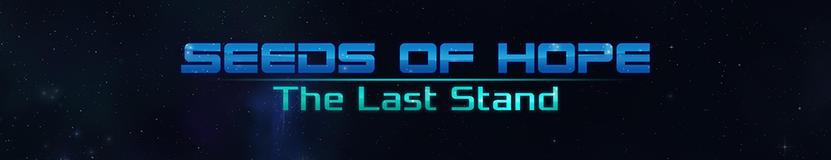Seeds of Hope: The Last Stand