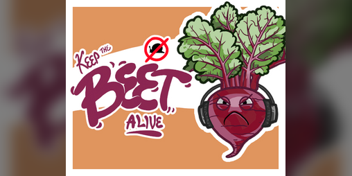 Cover image for Keep the Beet Alive