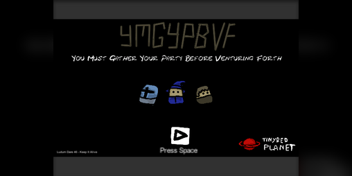 Cover image for YMGYPBVF: You Must Gather Your Party Before Venturing Forth
