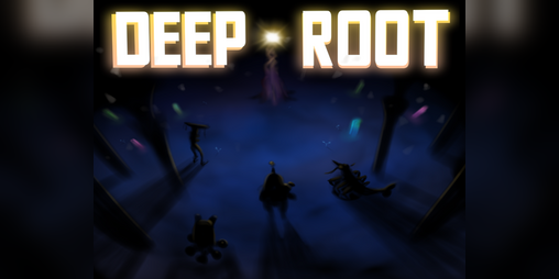 Cover image for Deep Root (Ludum Dare 46)