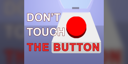 Cover image for Don't Touch the Button