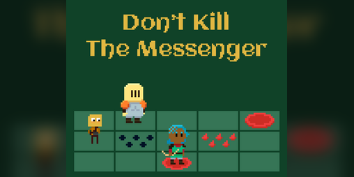 Cover image for Don't Kill The Messenger