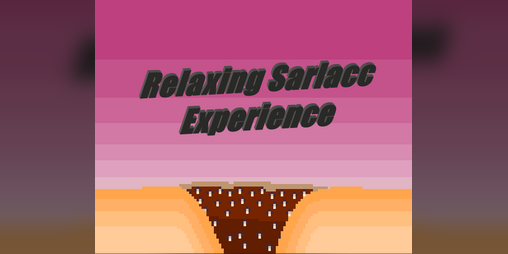 Cover image for Relaxing Sarlacc Experience