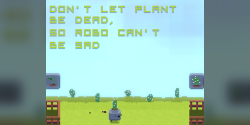 Cover image for DON'T LET PLANT BE DEAD, SO ROBO CAN'T BE SAD