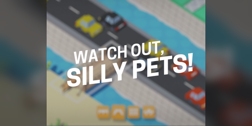 Cover image for Watch out, silly pets.
