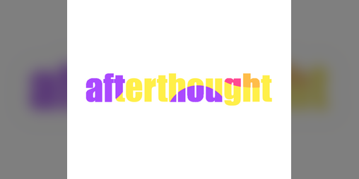 Cover image for afterthought