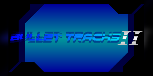 Cover image for Bullet Tracks II