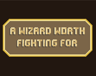 A Wizard Worth Fighting For -LD46