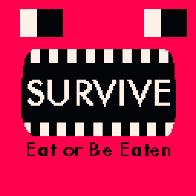 Cover image for Survive: eat or be eaten