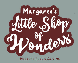 Margaret's Little Shop of Wonders