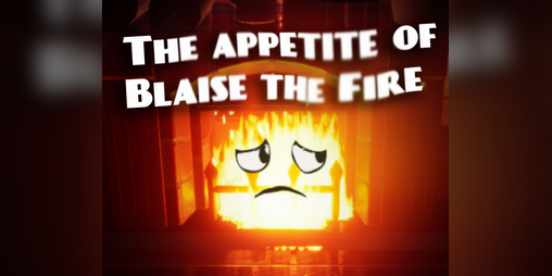 Cover image for The Appetite of Blaise the Fire
