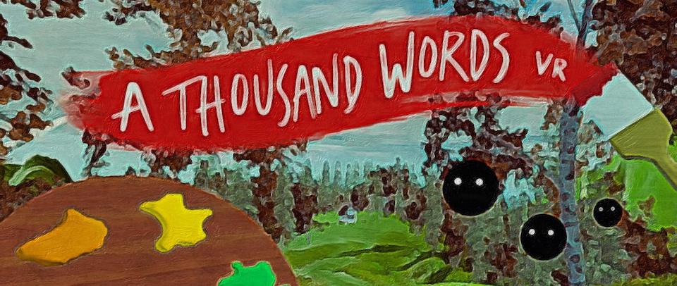 A Thousand Words VR